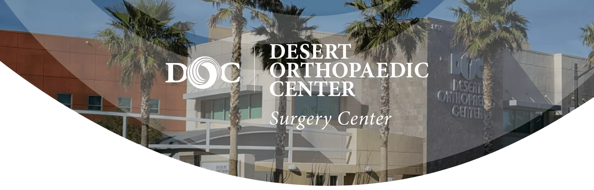 DOC Surgery Center  Desert Orthopaedic Center